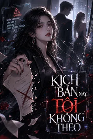 Kịch Bản Này, Tôi Không Theo