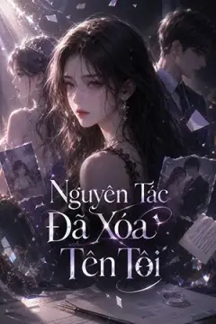 Nguyên Tác Đã Xóa Tên Tôi