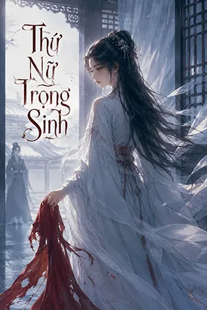 Thứ Nữ Trọng Sinh